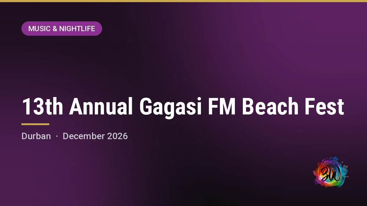 13th Annual Gagasi FM Beach Fest — Moses Mabhida People's Park, Durban