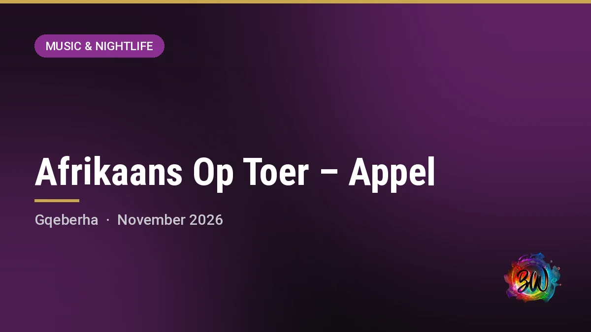 Afrikaans Op Toer – Appel — Boardwalk, Gqeberha