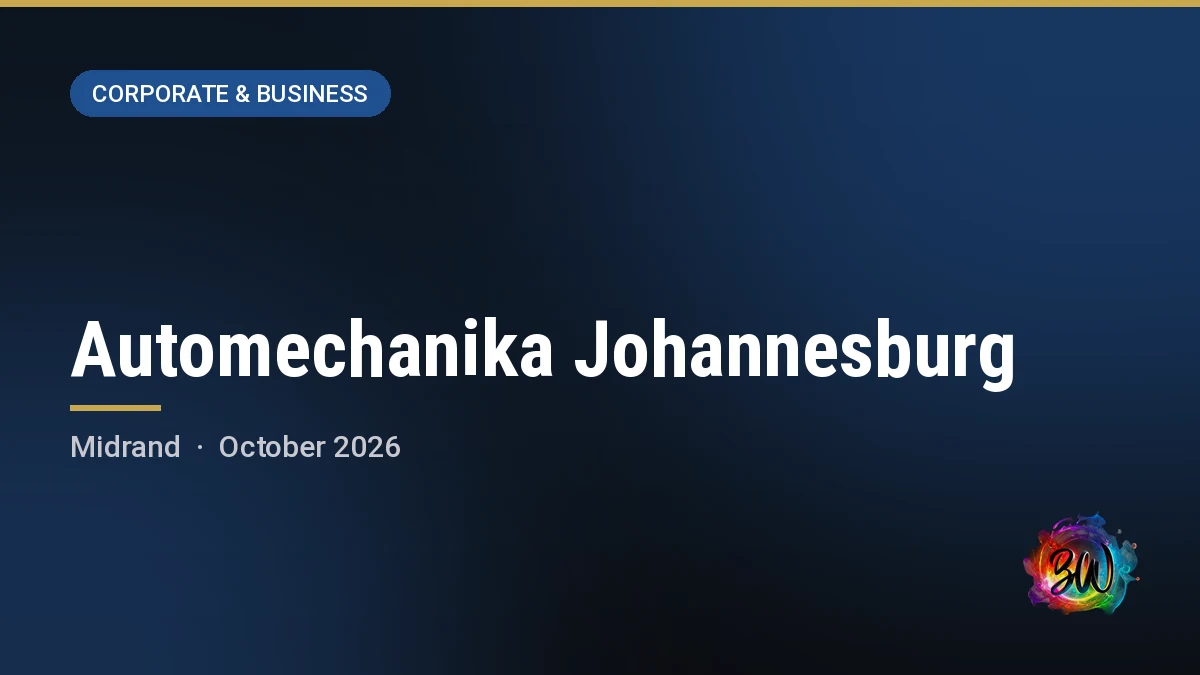 Automechanika Johannesburg — Gallagher Convention Centre, Midrand
