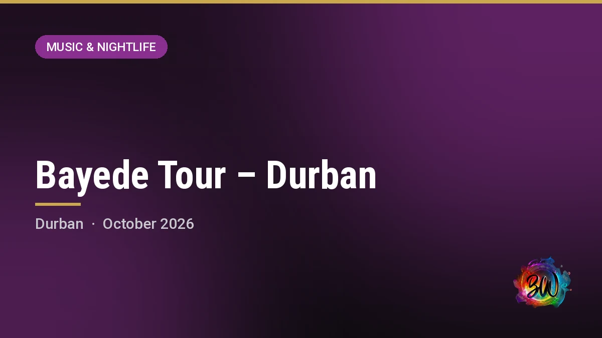 Bayede Tour – Durban — Playhouse Company – Opera Theatre, Durban