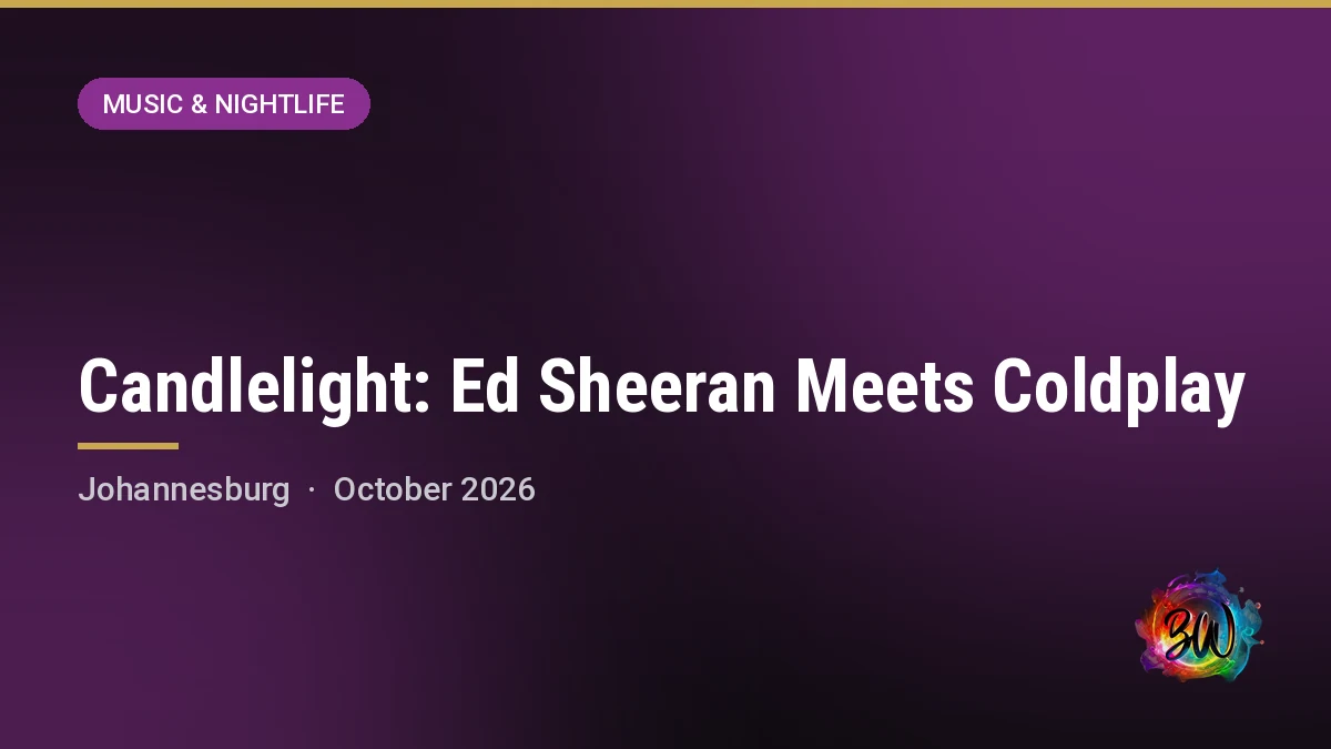 Candlelight: Ed Sheeran Meets Coldplay — The Leonardo, Johannesburg