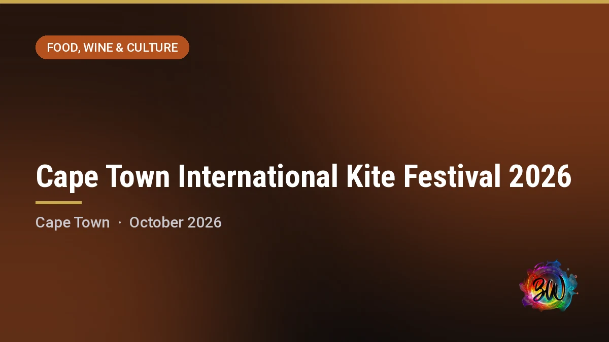 Cape Town International Kite Festival 2026 — Youngsfield Military Base, Ottery, Cape Town