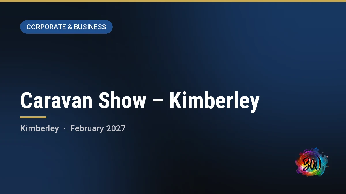 Caravan Show – Kimberley — Villiers Street, Kimberley