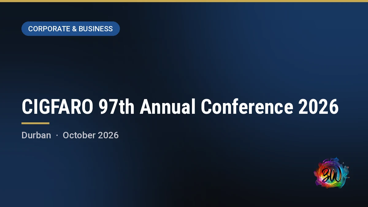 CIGFARO 97th Annual Conference 2026 — Durban ICC, Durban