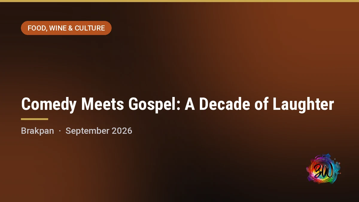 Comedy Meets Gospel: A Decade of Laughter — Carnival City, Brakpan