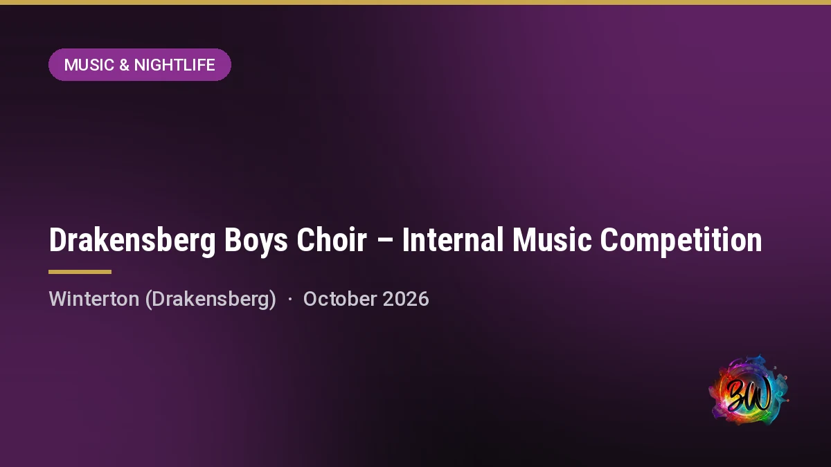 Drakensberg Boys Choir – Internal Music Competition — Drakensberg Boys Choir School, Cathkin Park, Winterton (Drakensberg)