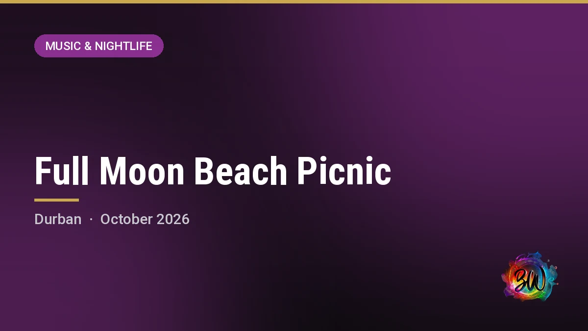 Full Moon Beach Picnic — Glenashley Beach, Durban