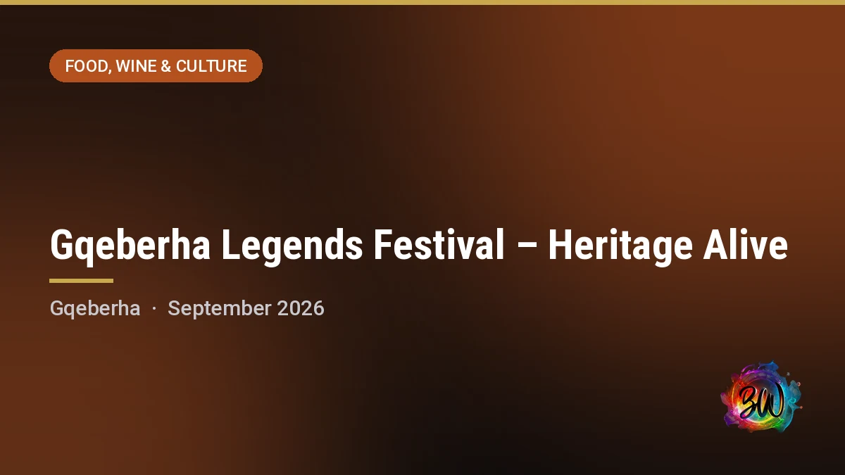 Gqeberha Legends Festival – Heritage Alive — , Gqeberha