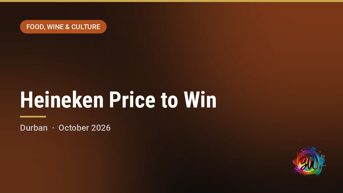 Heineken Price to Win — Durban ICC, Durban