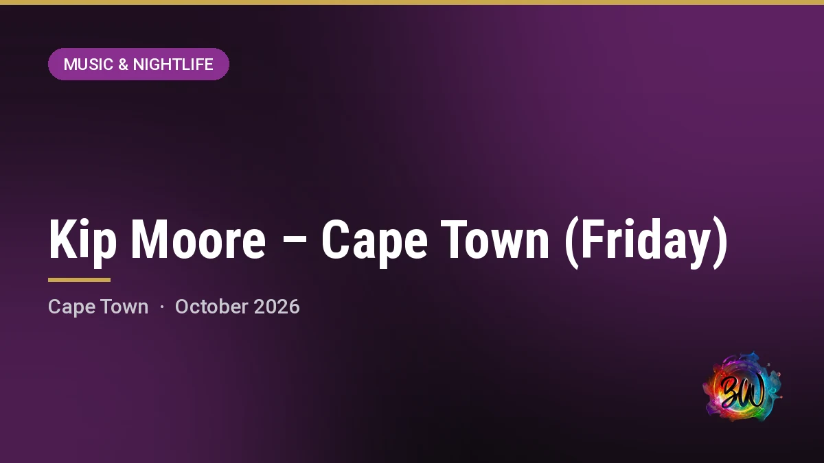 Kip Moore – Cape Town (Friday) — Grand Arena, GrandWest, Cape Town