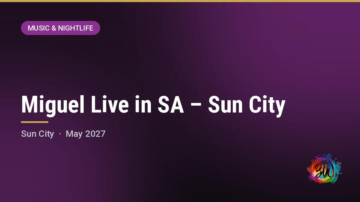 Miguel Live in SA – Sun City — Sun City Superbowl, Sun City