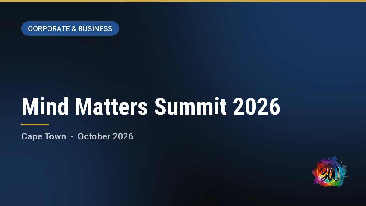 Mind Matters Summit 2026 — CTICC, Cape Town