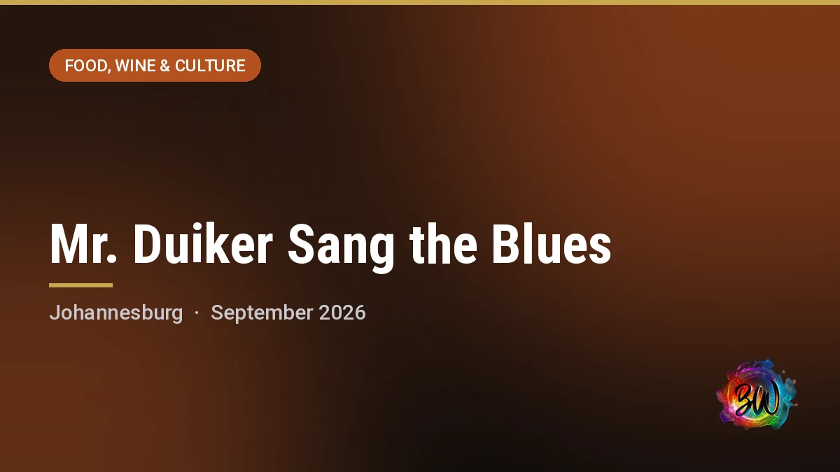 Mr. Duiker Sang the Blues — Market Theatre, Johannesburg