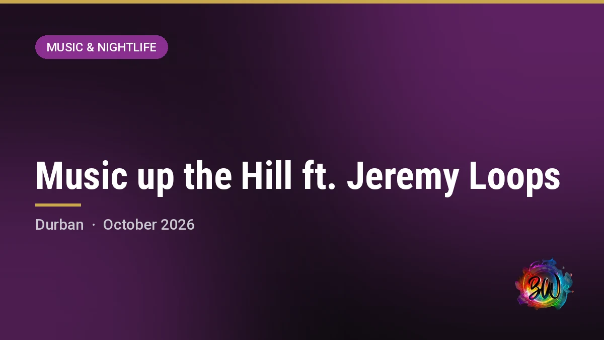 Music up the Hill ft. Jeremy Loops — Fig Tree Farm, Hillcrest, Durban