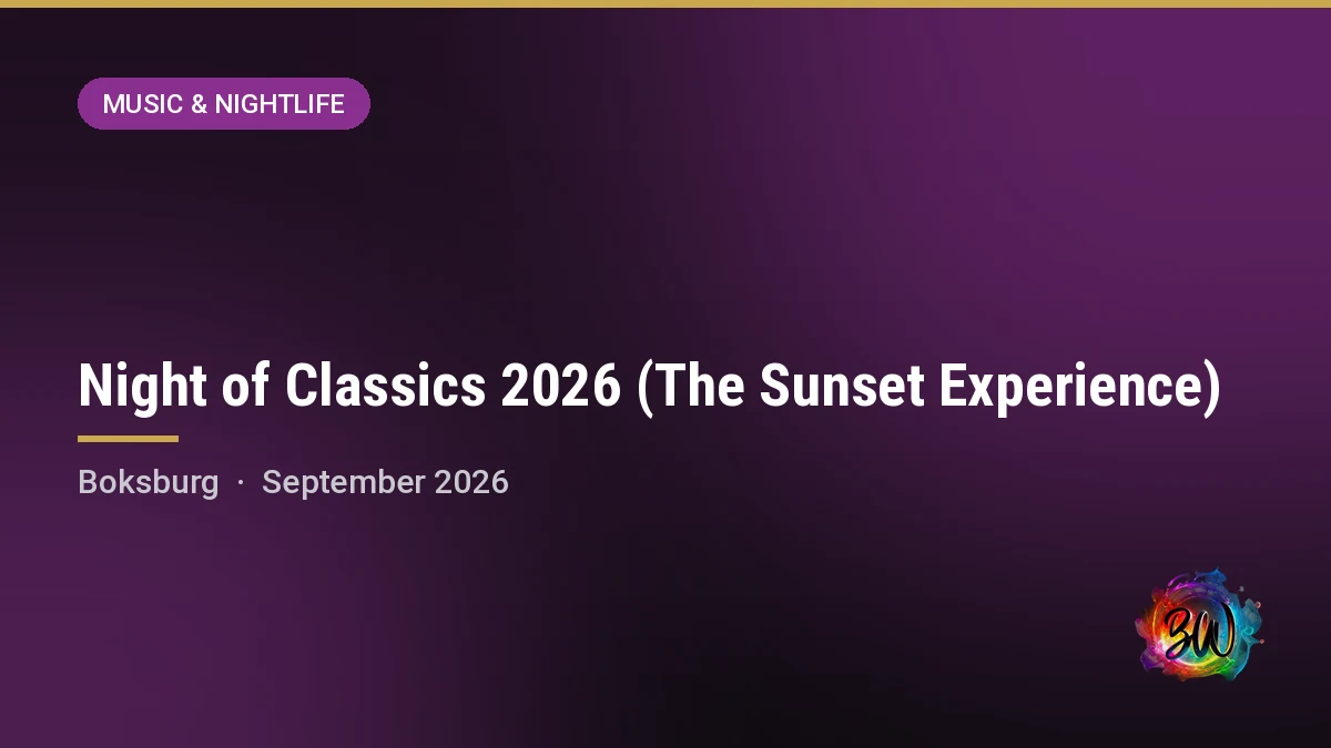 Night of Classics 2026 (The Sunset Experience) — Nicci Beach, Wild Waters, Boksburg