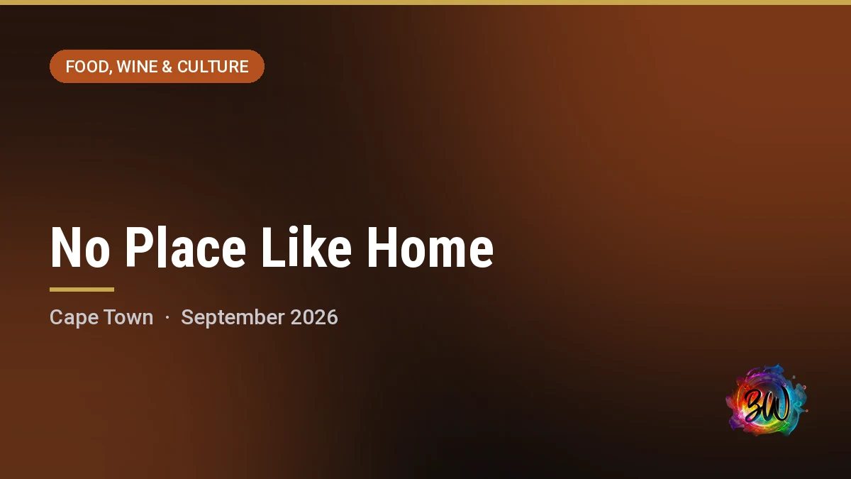No Place Like Home — Artscape Theatre, Cape Town