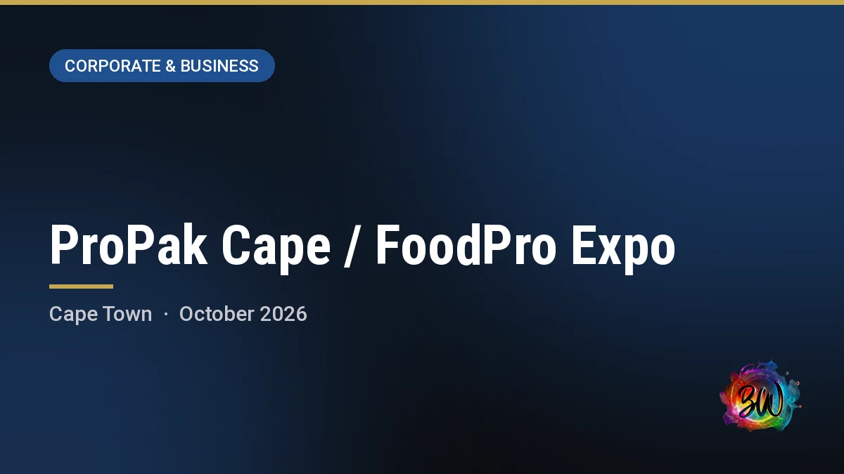 ProPak Cape / FoodPro Expo — CTICC, Cape Town