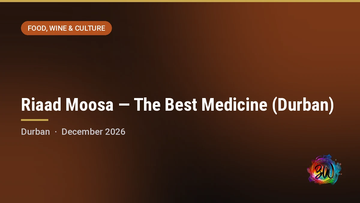 Riaad Moosa — The Best Medicine (Durban) — The Globe, Suncoast Casino, Durban