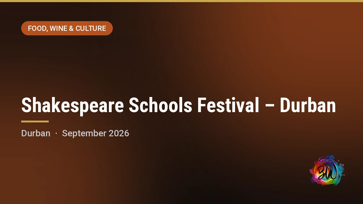 Shakespeare Schools Festival – Durban — Courtyard Theatre, Musgrave, Durban