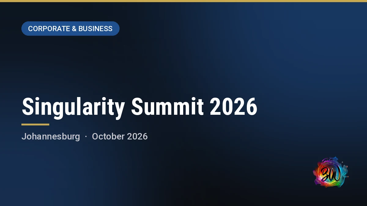 Singularity Summit 2026 — , Johannesburg