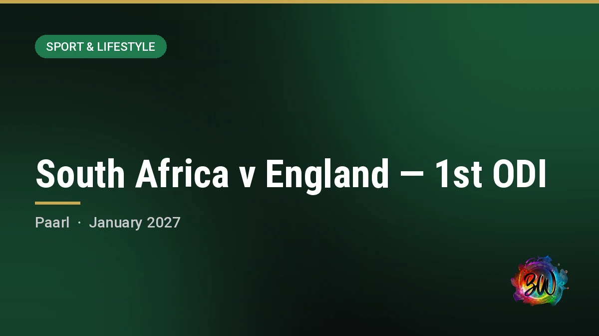 South Africa v England — 1st ODI — Boland Park, Paarl