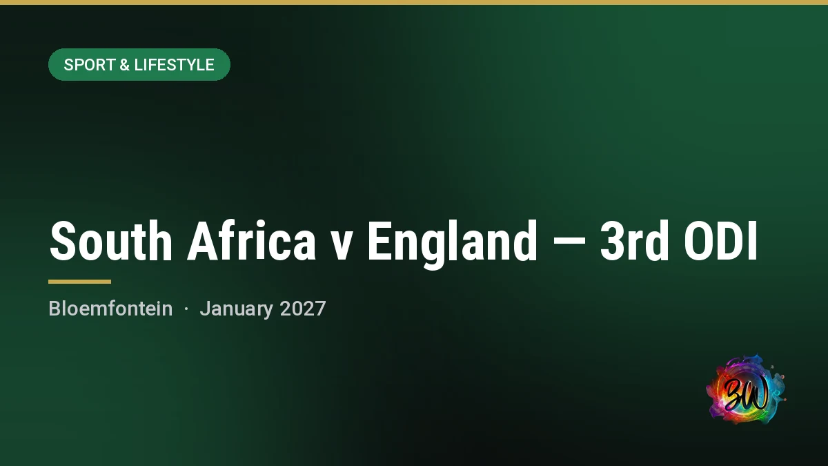 South Africa v England — 3rd ODI — Mangaung Oval, Bloemfontein