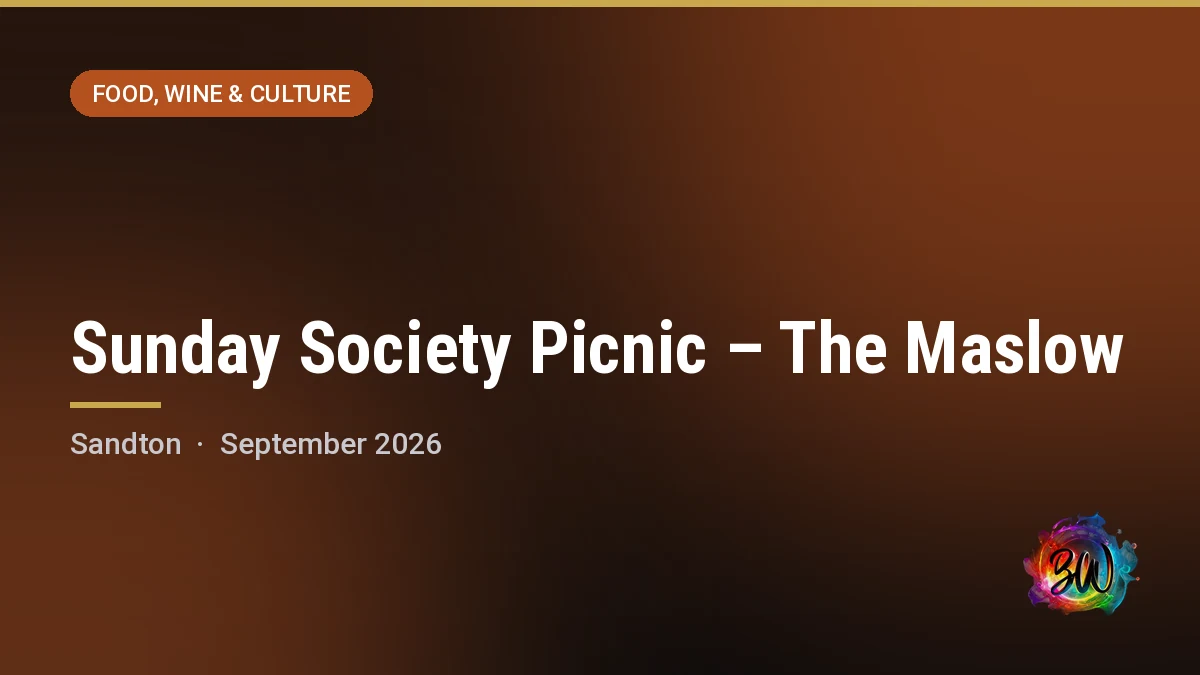 Sunday Society Picnic – The Maslow — The Maslow Hotel, Sandton