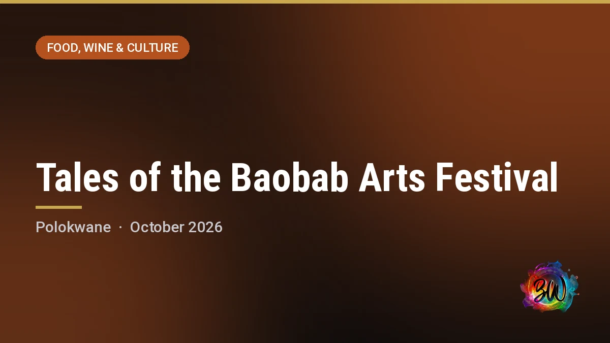 Tales of the Baobab Arts Festival — , Polokwane