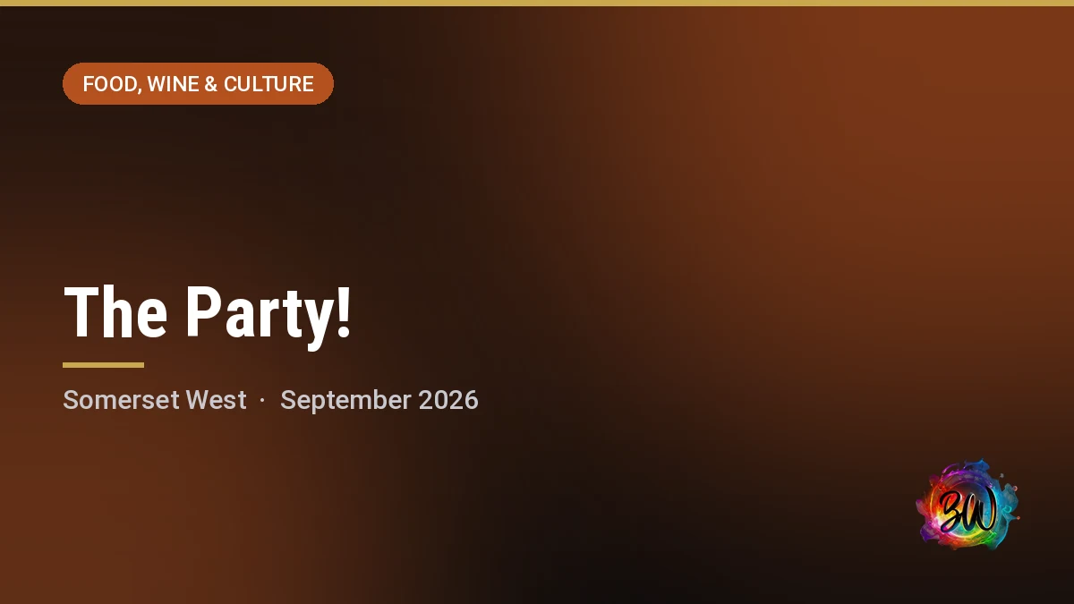 The Party! — The Playhouse Theatre, Somerset West, Somerset West