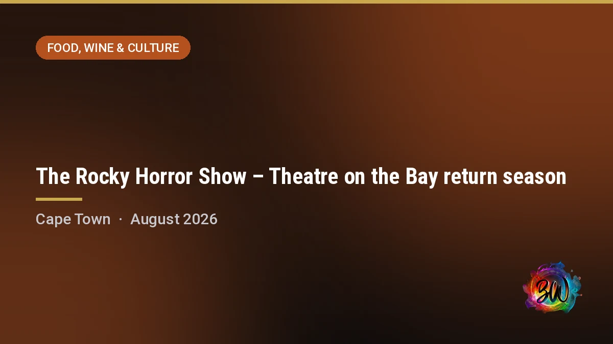 The Rocky Horror Show – Theatre on the Bay return season — Theatre on the Bay, Cape Town