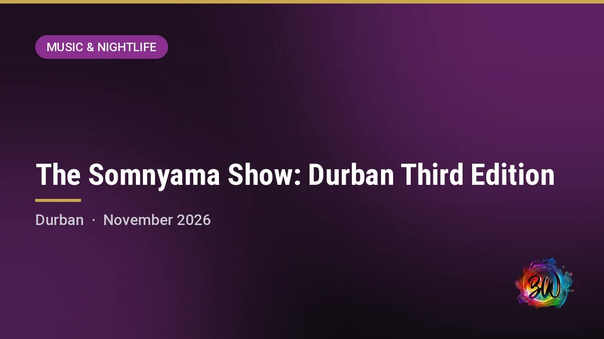 The Somnyama Show: Durban Third Edition — The Villa, Point, Durban
