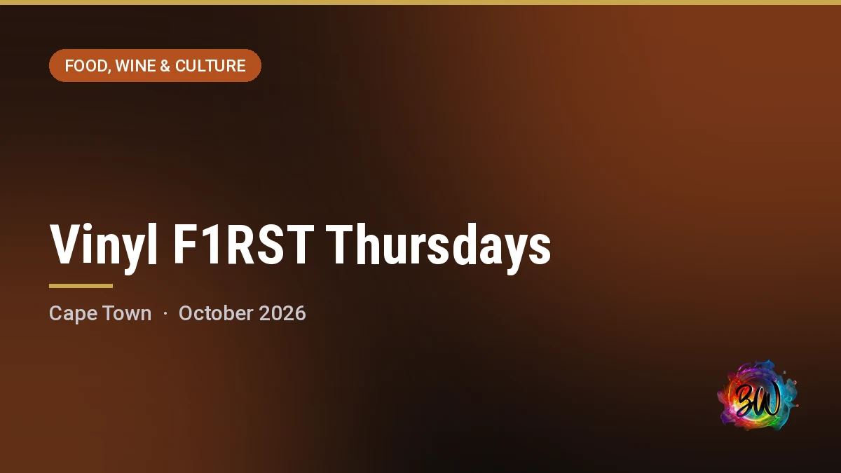 Vinyl F1RST Thursdays — Protea Hotel Fire & Ice, Cape Town