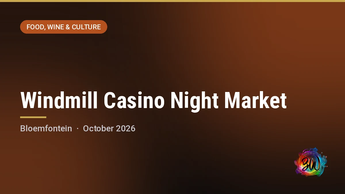 Windmill Casino Night Market — Windmill Casino, Bloemfontein