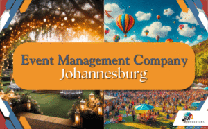 A promotional graphic for an Event Management Company Johannesburg, showcasing vibrant outdoor and festival events, with the company logo displayed at the bottom right.